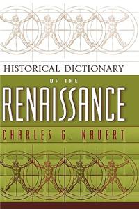 Historical Dictionary of the Renaissance