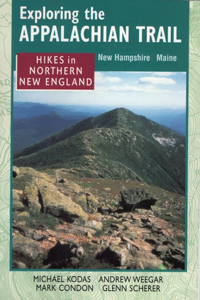 Exploring the Appalachian Trail: Hikes in North New England