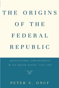 The Origins of the Federal Republic