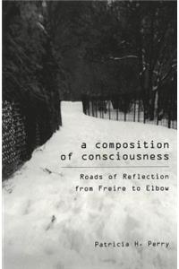 A Composition of Consciousness