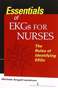 Essentials of EKGs for Nurses