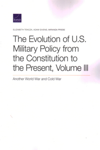 Evolution of U.S. Military Policy from the Constitution to the Present