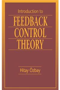Introduction to Feedback Control Theory