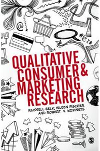 Qualitative Consumer and Marketing Research