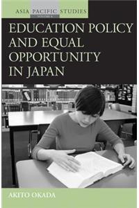 Education Policy and Equal Opportunity in Japan