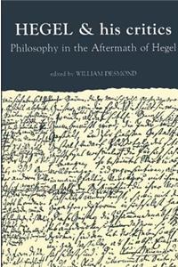 Hegel and His Critics