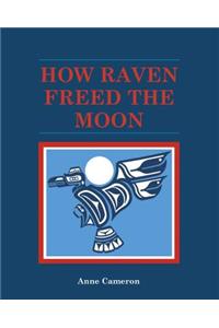 How Raven Freed the Moon