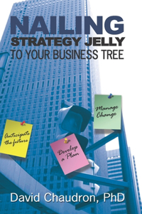 Nailing Strategy Jelly to Your Business Tree