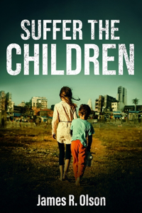 Suffer The Children