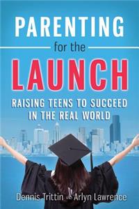 Parenting for the Launch