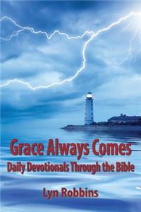 Grace Always Comes