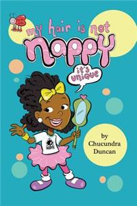 My Hair Is Not Nappy; It's Unique