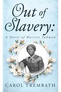 Out of Slavery