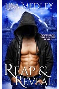 Reap & Reveal