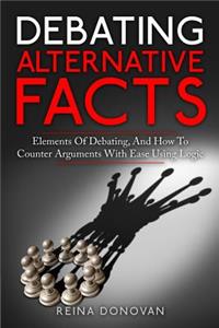 Debating Alternative Facts