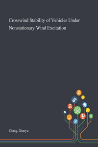 Crosswind Stability of Vehicles Under Nonstationary Wind Excitation