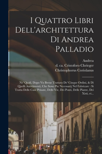 I quattro libri dell'architettura di Andrea Palladio