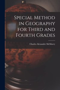 Special Method in Geography for Third and Fourth Grades
