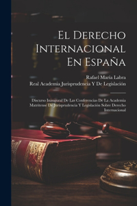 El Derecho Internacional En España