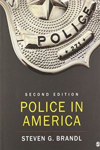 Bundle: Brandl: Police in America, 2e (Paperback) + Walker: The New World of Police Accountability, 3e (Paperback)