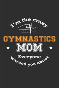I'm The Crazy Gymnastics Mom Everyone Warned You About