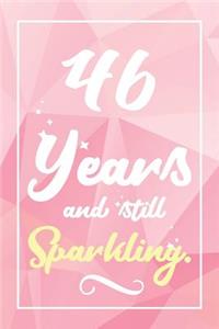 46 Years And Still Sparkling