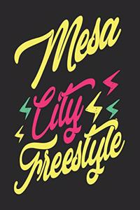 Mesa City Freestyle