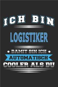 Ich bin Logistiker Damit bin ich automatisch cooler als du