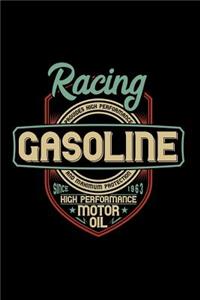 Racing gasoline. Motor oil