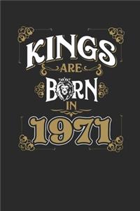 Kings Are Born In 1971