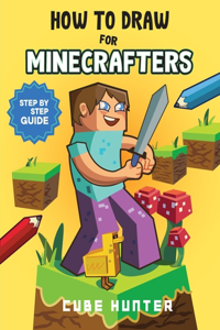 How To Draw for Minecrafters