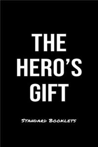The Hero's Gift Standard Booklets