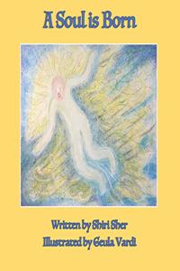 A Soul is Born