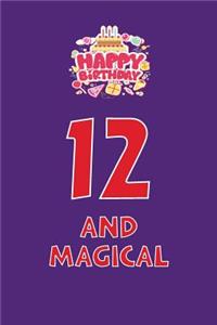 12 and Magical
