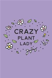Crazy Plant Lady
