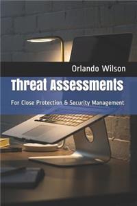 Threat Assessments