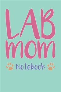 Lab Mom Composition Notebook of Labrador Dog Mom Journal