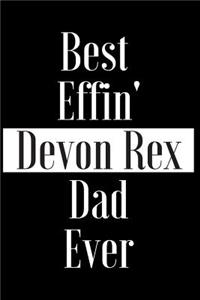 Best Effin Devon Rex Dad Ever