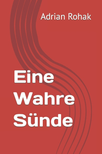 Eine Wahre Sünde