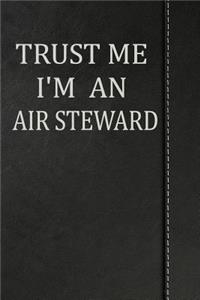 Trust Me I'm an Air Steward