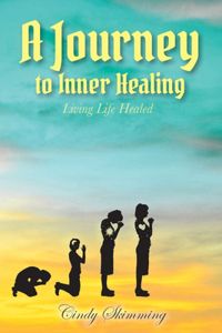 A Journey to Inner Healing