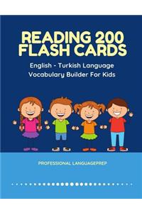 Reading 200 Flash Cards English - Turkish Language Vocabulary Builder For Kids