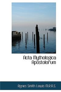 ACTA Mythologica Apostolorum