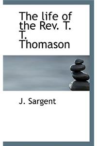The Life of the REV. T. T. Thomason