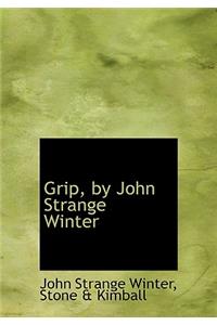 Grip, by John Strange Winter