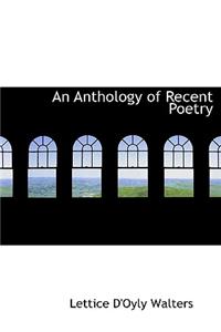 An Anthology of Recent Poetry