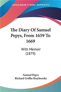Diary Of Samuel Pepys, From 1659 To 1669