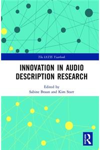 Innovation in Audio Description Research