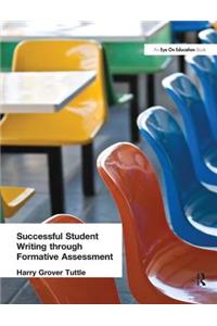 Successful Student Writing Through Formative Assessment