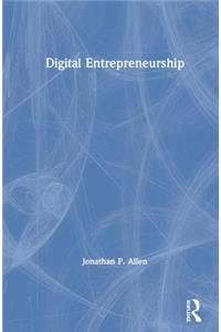 Digital Entrepreneurship